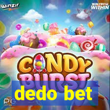 dedo bet